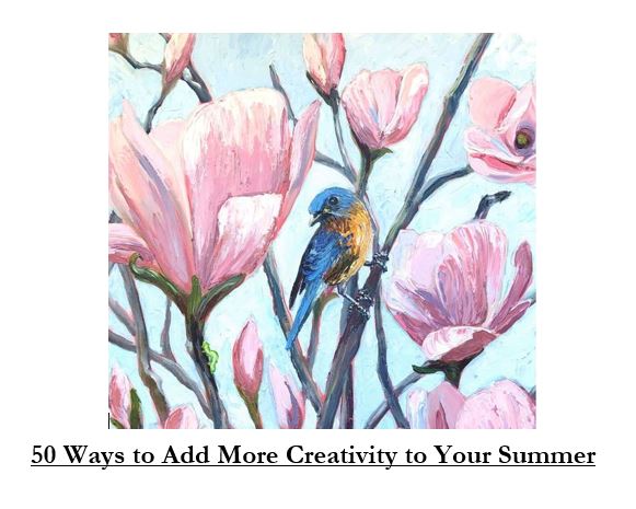 50 Ways to Add Creativity to Your Summer